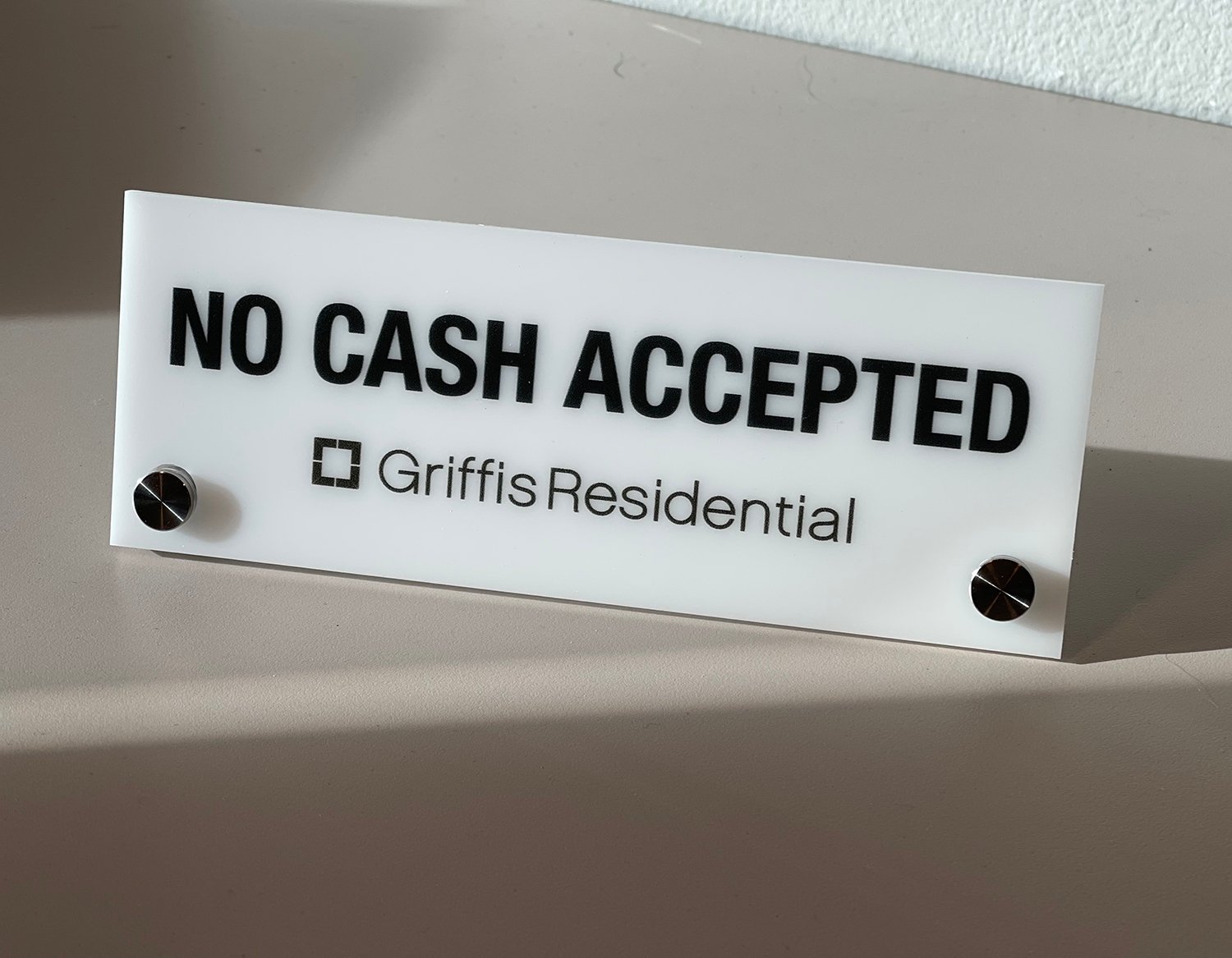 No cash accepted UV printed white acrylic for Griffis